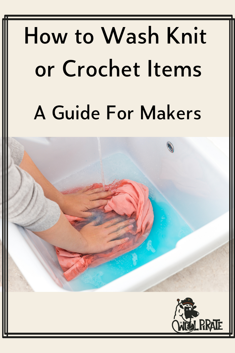 How to Wash Knit or Crochet Items