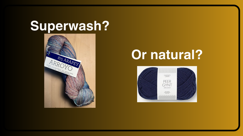 The difference between natural and superwash wool